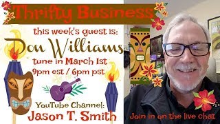 Thrifty Business Season 5 #13 Don WIlliams - Mayor, Restaurateur, Ebay Seller