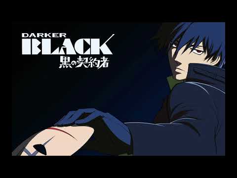 Darker Than Black - Deadly Work [Extended]