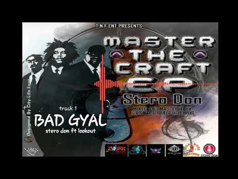 Stero Don - Bad Gyal (Official Audio)