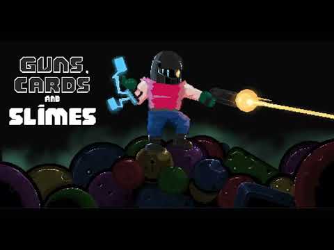 Guns, Cards and Slimes video thumbnail