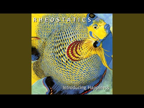 Introducing Happiness - Rheostatics
