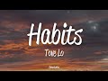 Tove Lo - Habits (Stay High) (Lyrics)
