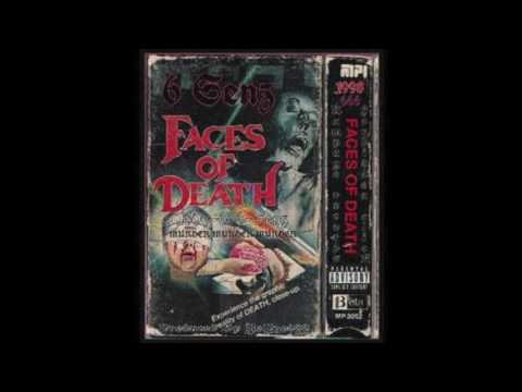 6 SENZ - FACES OF DEATH [PROD. YOPROD88]