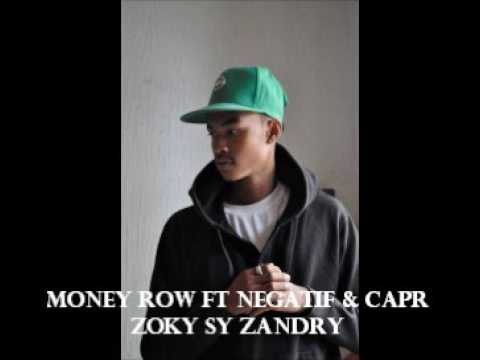 Money Row feat Negatif & Capr (zoky sy zandry)