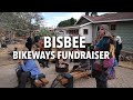 Bisbee Bikeways Fundraiser