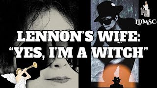 Illuminati Beatles! John Lennon&#39;s NWO Wife Yoko Ono: &quot;Yes, I&#39;m a Witch&quot; (LDMSC#3) @Adam Cherrington