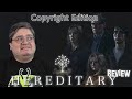 Hereditary SPOILER Movie Review | COPYRIGHT EDITION |