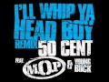 50 Cent ft. M.O.P. & Young Buck - I'll whip ya ...