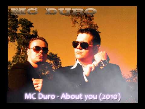 MC Duro - About you - new song 2010
