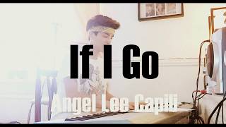 If I Go - Ángelito