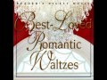 The Best of Romantic Waltz  -  Blue Danube