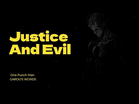 Screw Justice And Evil - Garou's Words || One Punch Man #garouvssaitama