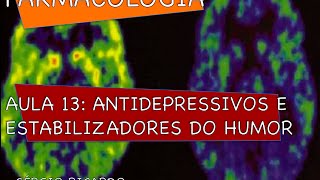 Curso de Farmacologia: Aula 13 - Antidepressivos - Conceitos (parte I)