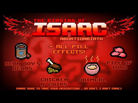 The Binding of Isaac: Abortionbirth+ Item Guide - All Stat Boosting Items + All New Pills