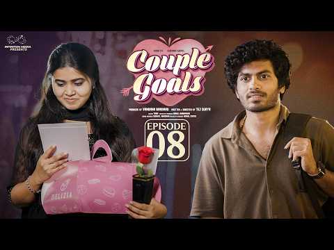Couple Goals || Episode - 8 || Sushma Gopal || Mohit Pedada || Telugu Web Series || Infinitum Media