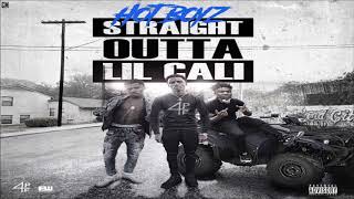 Hot Boy Crew - Straight Outta Lil Cali [Full Mixtape + Download Link] [2018]
