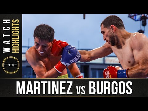 Martinez vs Burgos HIGHLIGHTS: May 15, 2021 | PBC on SHOWTIME