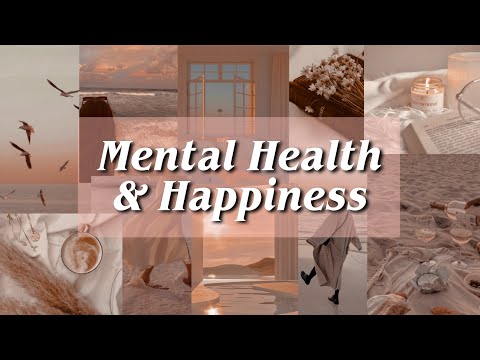 ⚝✼ MENTAL HEALTH & HAPPINESS🦋 how can you stay happy all the time? ﹁ w/ calm music