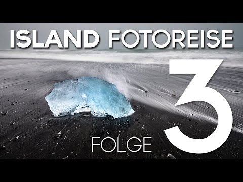 ISLAND Fotoreise FOLGE 3 - 2017