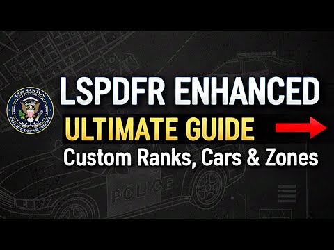 LSPDFR Enhanced: Ultimate Guide to Ranks, Add-on Cars & Stations