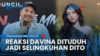 Dituduh Jadi Selingkuhan Dito Ariotedjo, Davina Karamoy Akhirnya Buka Suara