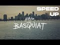 Asake - Basquiat (Speed Up)