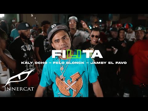 Felo Blonck x Kaly Ocho, Jamby el Favo- Filita (Video Oficial)