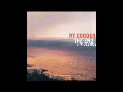Ry Cooder - Define Violence (The End of Violence OST)