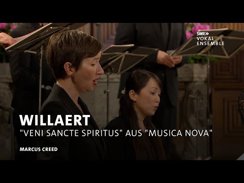 Willaert - Veni sancte Spiritus aus Musica nova | Marcus Creed | SWR Vokalensemble