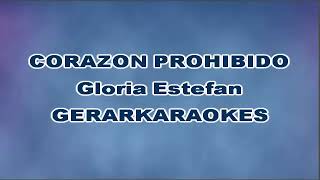 Corazón prohibido - Gloria Estefan - Karaoke
