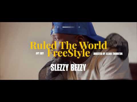 Slezzy Bezzy - (If I Ruled The World Freestyle)