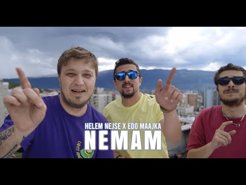 Helem nejse x Edo Maajka - Nemam [Official Music video]