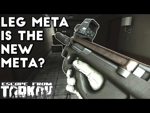 Leg Meta is the New Meta? - Escape From Tarkov