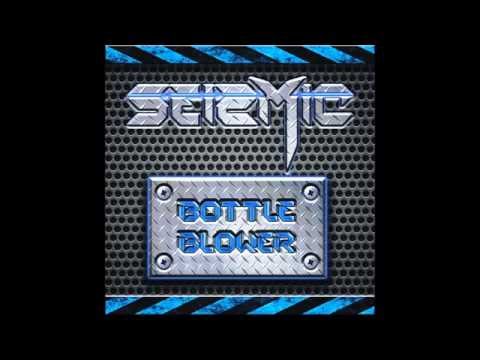 Seizmic - Bottle Blower (Original Mix)