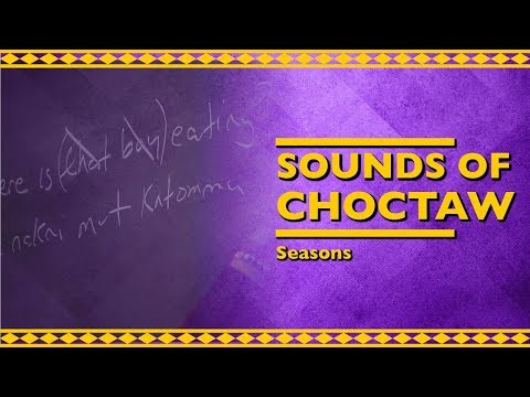 Sounds of Choctaw - Seasons