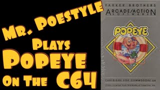 Mr. Poestyle Plays Popeye On The Commodore 64