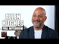 Allen Hughes on Directing Menace II Society & Dear Mama, Getting Jumped by 2Pac (Full Interview)