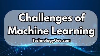 Challenges of Machine Learning | AI Fundamentals Course | 2.4