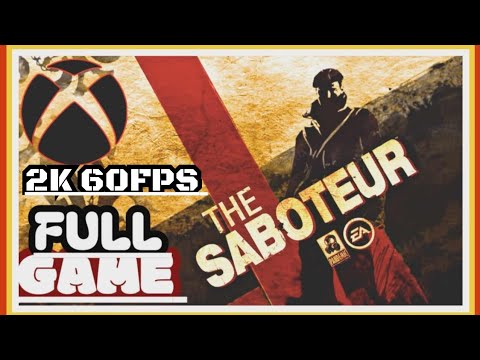THE SABOTEUR | LONGPLAY | FULL GAME 100% COMPLETE (2K 60FPS)