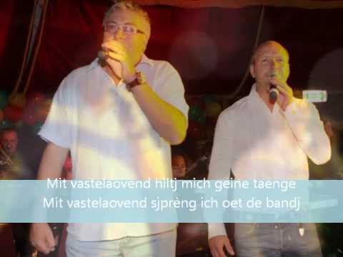 Mit vastelaovend hiltj mich geine taenge - Ben van der Venne en Bart Barrois