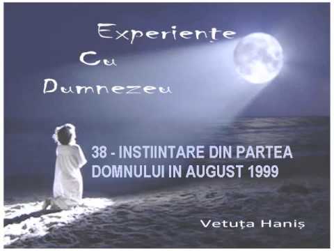 Experiente cu Dumnezeu: 38/43 - Instiintare din partea Domnului August 1999