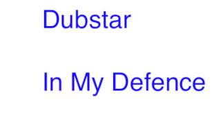 Dubstar - In My Defence