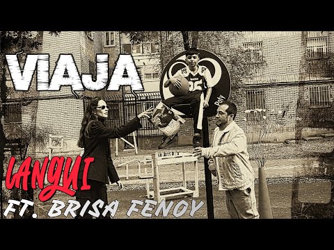 LANGUI - VIAJA feat. BRISA FENOY (Prod. Acción Sanchez)