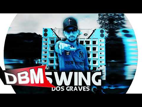 Swing dos Graves CD2 - DBM 2019