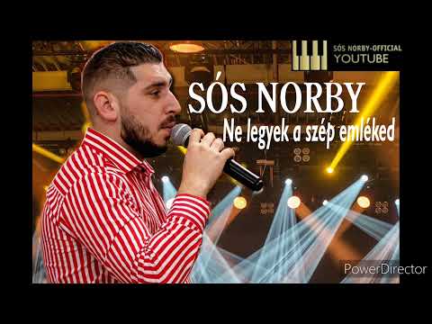 Sós Norby-Ne legyek a szép emlèked 2022
