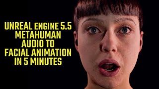 Unreal Engine 5.5 Metahuman Audio to Facial Animation Tutorial
