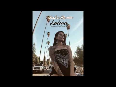 Liak x Myriiio - "Latina" (Prod by.HighZNoveL)
