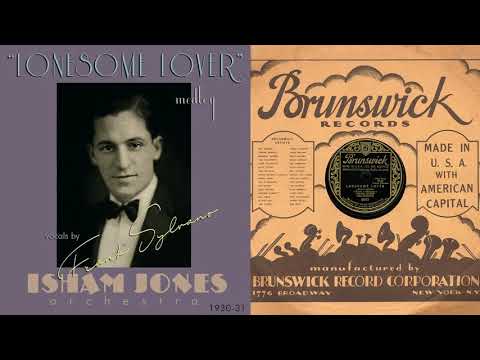 1930, Lonesome Lover, You're Just a Dream Come True, Isham Jones Orch., HD 78rpm