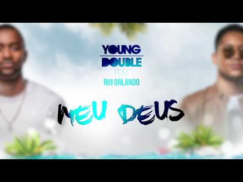Young Double - Meu Deus (Feat. Rui Orlando) [Video Letra Oficial]