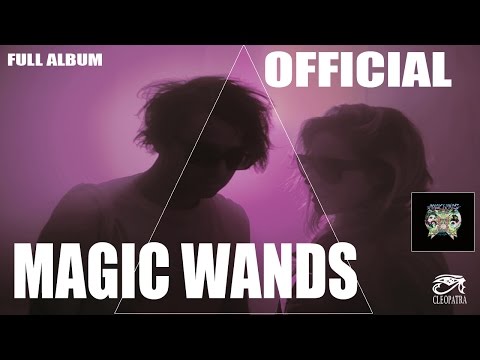 MAGIC WANDS 